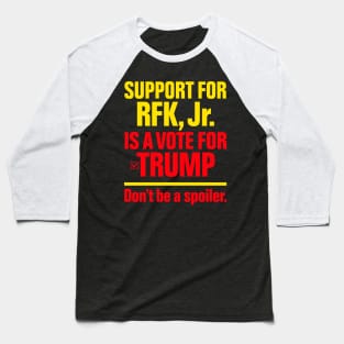 Support for RFK Jr. is a Vote for Trump Baseball T-Shirt